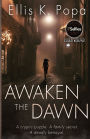 Awaken the Dawn