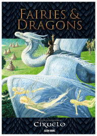 Title: Fairies & Dragons, Author: Ciruelo