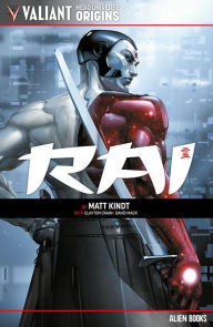 Title: Valiant Hero Universe Origins: Rai, Author: Matt Kindt