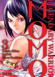 Title: Momo: Legendary Warrior Vol 3, Author: Kazuto Okina