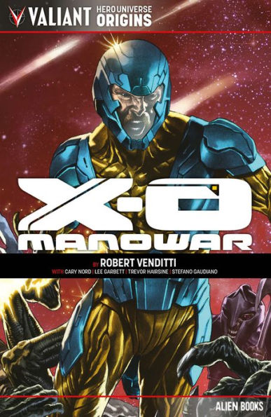 Valiant Hero Universe Origins: X-O Manowar