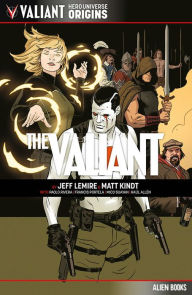 Valiant Hero Universe Origins: The Valiant