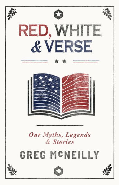 Red, White & Verse: Our Myths, Legends Stories