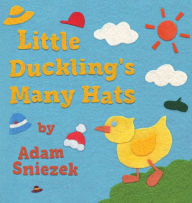 Free Best sellers eBook Little Duckling's Many Hats by Adam Sniezek English version 9781962202350 ePub PDB iBook