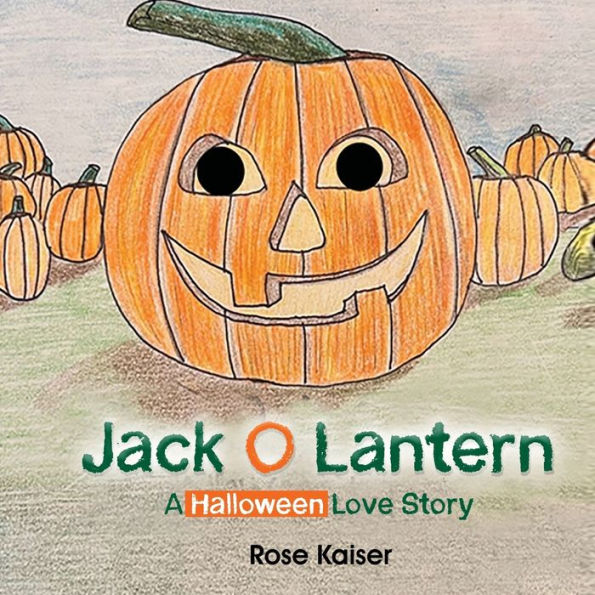 Jack O Lantern: A Halloween Love Story