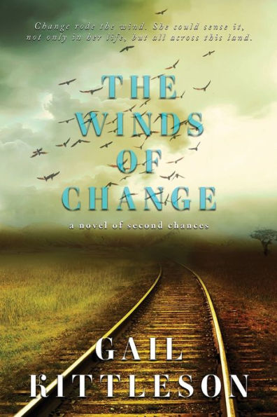 The Winds of Change: a novel second chances