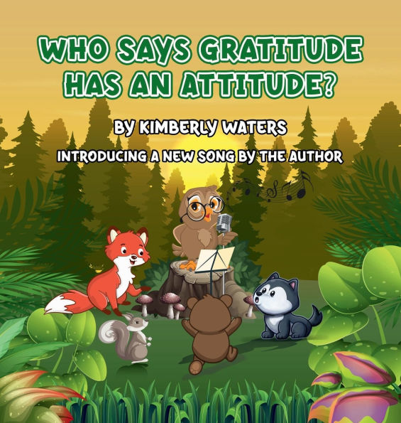 WHO SAYS GRATITUDE HAS AN ATTITUDE?