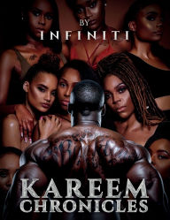 Title: The Kareem Chronicles, Author: Infiniti