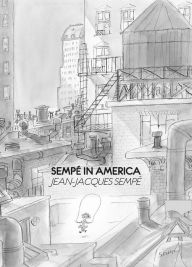 Download free new audio books mp3 Sempé in America FB2 CHM