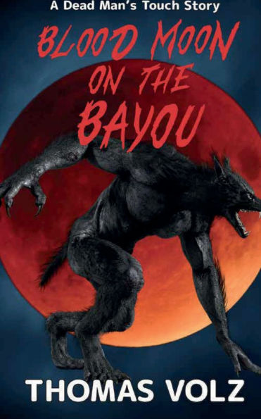 Blood Moon on the Bayou