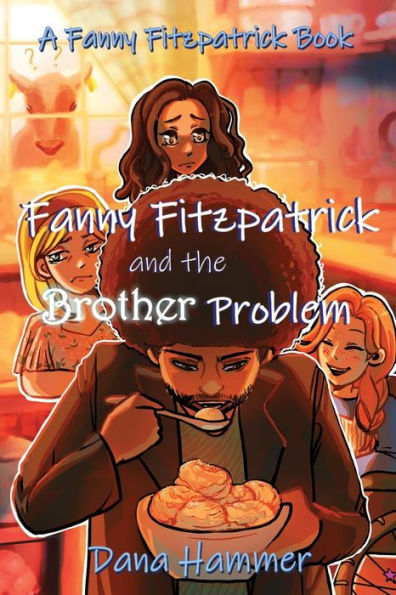 Fanny Fitzpatrick and the Brother Problem