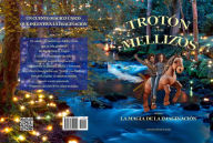 Title: Trotón y los Mellizos: La Magia de la Imaginación, Author: Tomás Pérez-Zafón