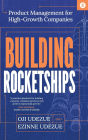 Building Rocketships: Product Management for High-Growth Companies