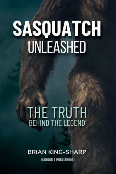 Sasquatch Unleashed: The Truth Behind the Legend