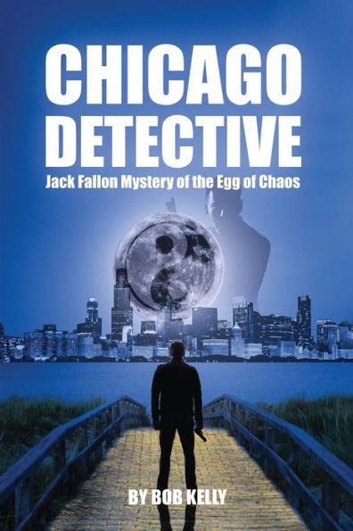 Chicago Detective Jack Fallon The Mystery Of Egg Chaos