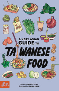 Free download of ebooks in txt format A Very Asian Guide to Taiwanese Food