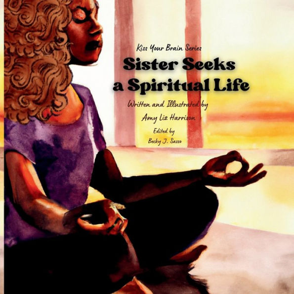 Sister Seeks a Spiritual Life