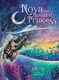 Title: Nova the Butterfly Princess, Author: Lulu Edge