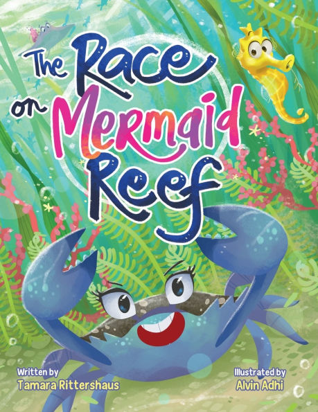 The Race on Mermaid Reef: A Growth-Mindset Picture Book about Working Smarter, Not Harder