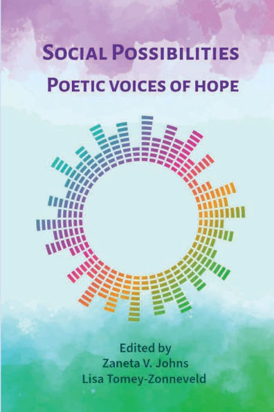Social Possibilities: Poetic Voices of Hope