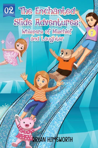 The Enchanted Slide Adventures: Whispers of Mischief and Laughter