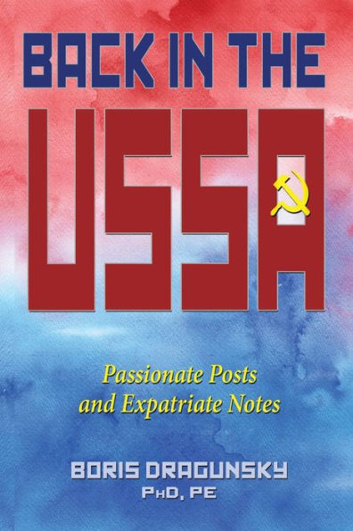 Back the USSA: Passionate Posts and Expatriate Notes