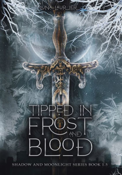 Tipped in Frost and Blood: New Adult Paranormal Fantasy Romance
