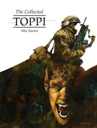 Title: The Collected Toppi Vol 11: War Stories, Author: Sergio Toppi