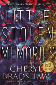 Title: Little Stolen Memories, Large Print Edition, Author: Cheryl Bradshaw