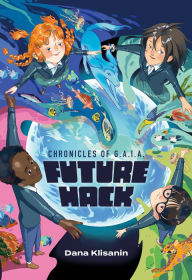 Title: Future Hack, Author: Dana Klisanin