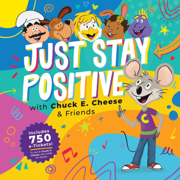 Chuck E. Cheese: Just Stay Positive