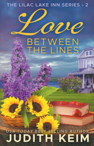 Title: Love Between the Lines, Author: Judith Keim
