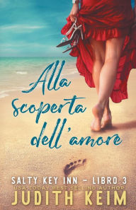 Title: Alla Scoperta Dell' Amore, Author: Judith Keim