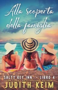 Title: Alla scoperta della famiglia, Author: Judith Keim