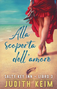 Title: Alla scoperta dell' amore, Author: Judith Keim