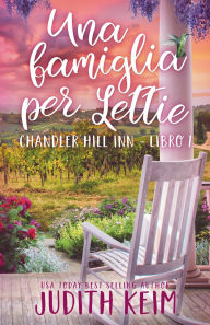 Title: Una famiglia per Lettie, Author: Judith Keim