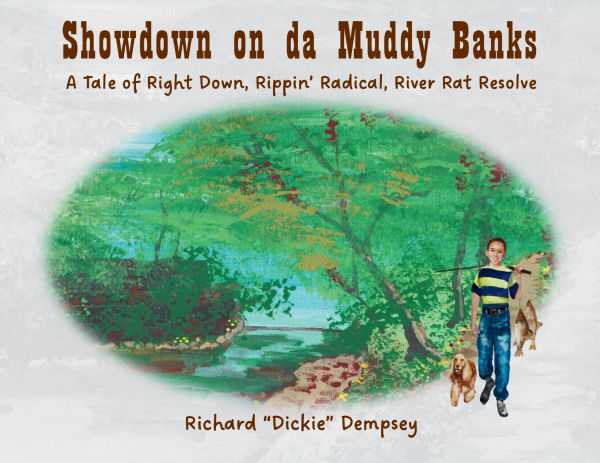 Showdown on da Muddy Banks: A Tale of Right Down, Rippin' Radical, River Rat Resolve