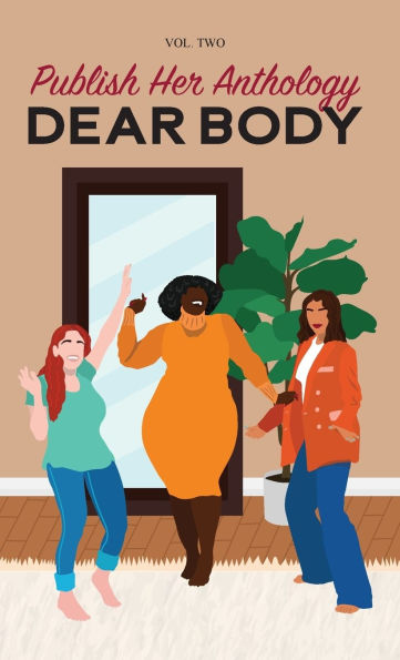 Publish Her Anthology: Dear Body