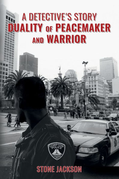 A Detective's Story: Duality of Peacemaker and Warrior: