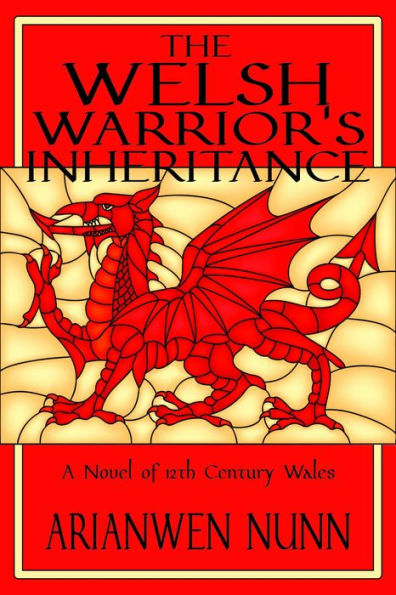 The Welsh Warrior's Inheritance: Welsh Warrior Book 2