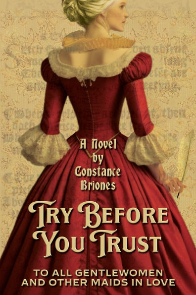 Try Before You Trust: To All Gentlewomen and Other Maids in Love