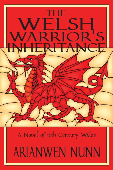 The Welsh Warrior's Inheritance: Warrior Book 2
