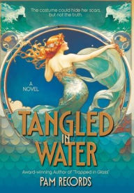 Title: Tangled in Water, Author: Pam Records