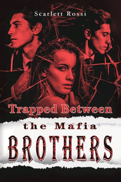 Trapped Between the Mafia Brothers