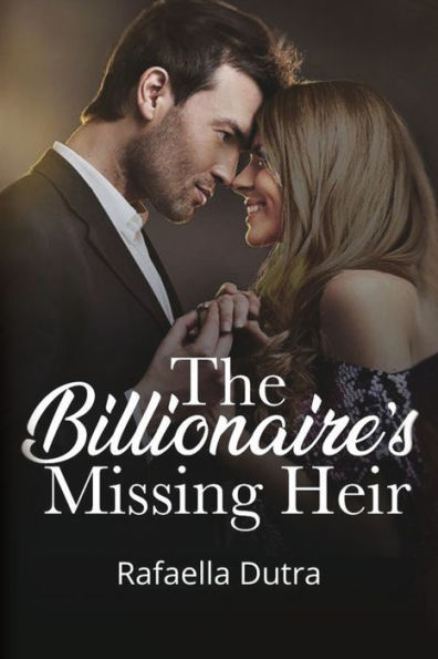 The Billionaire's Missing Heir