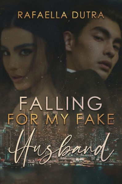 Falling for my Fake Husband