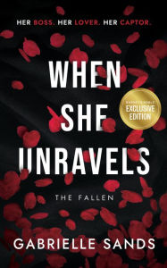 Free torrents for books download When She Unravels 9781962477017 by Gabrielle Sands English version