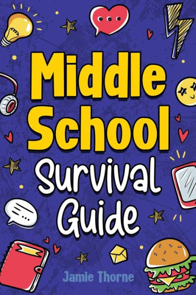 Middle School Survival Guide