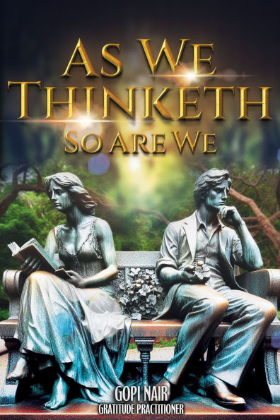 As We Thinketh So Are