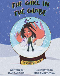 Title: The Girl In The Globe, Author: Jean Tanelus